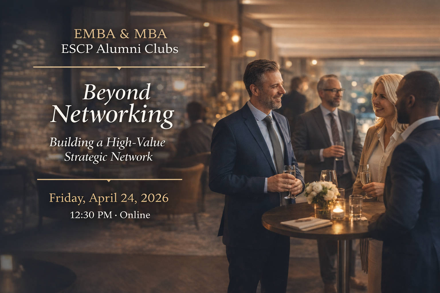 Emba Event EMBA & MBA Clubs - Beyond networking: building a high-value strategic ...
